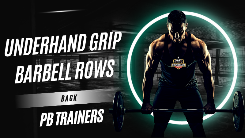 Underhand Grip Barbell Rows